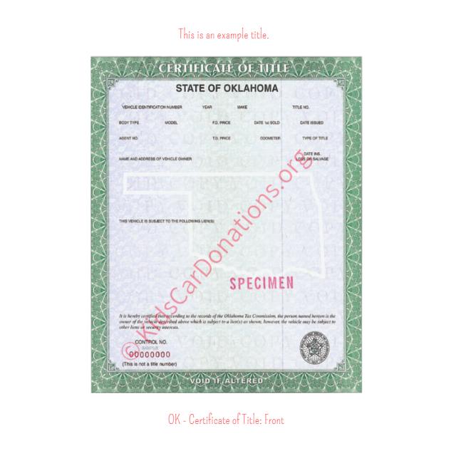 This is an Example of Oklahoma Certificate of Title (Copy 2) Front View | Kids Car Donations
